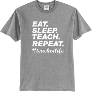 Teacher appreciation t-shirt Eat Sleep Teach Repeat